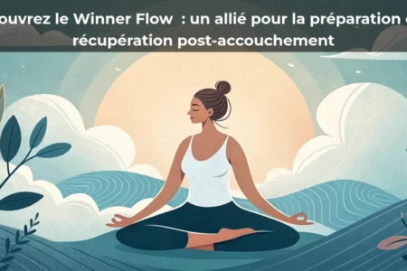 Découvrez le Winner Flow : un allié pour la préparation et la récupération post-accouchement