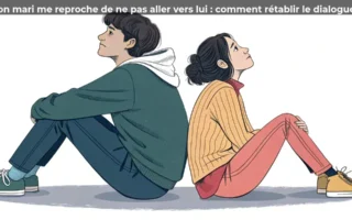 Mon mari me reproche de ne pas aller vers lui : comment rétablir le dialogue ?